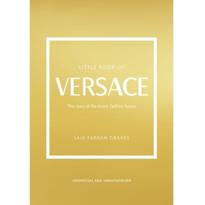 Little Book Of Versace - Little Books Of Fashion - Laia Farran Graves