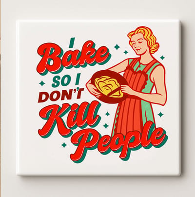 Grappige Keukentegel 15x15cm – “Ik Bak Dus Ik Vermoord Geen Mensen” – Retro Bakquote Woondecoratie Cadeau voor Bakkers