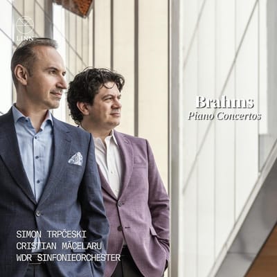 Simon Trpceski, Cristian Macelaru, WDR Sinfonieorchester Köln - Brahms: Piano Concertos (2 CD)