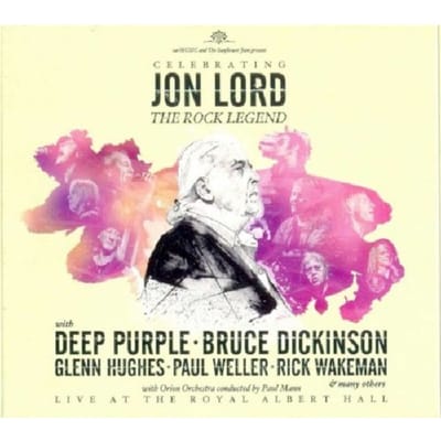 Celebrating Jon Lord - The Rock Legend - Deep Purple Jon Lord & Friends