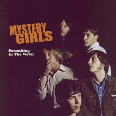 The Mystery Girls - Something In The Water (CD)
