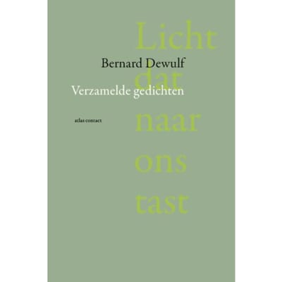 Licht Dat Naar Ons Tast - Bernard Dewulf