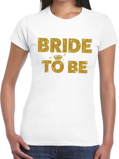 Bride to Be - tekst t-shirt - wit - met gouden glitter letters - dames - Vrijgezellenfeest kleding XS