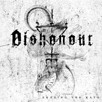 Dishonour - Erasing The Rats (CD) (Limited Edition)