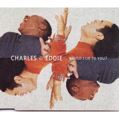 CD CHARLES & EDDIE - Would I lie to you? CDCL673 Capitol Records 1992 VK Dans & Electronica Gebruikt