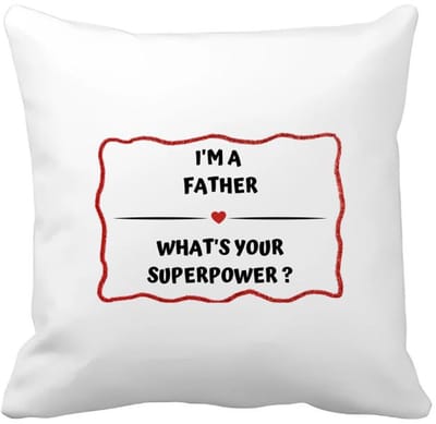 Akyol - i'm a father what's your superpower? Kussen hoes - Papa - vader met superkracht - vader cadeautjes - vaderdag - verjaardag - geschenk - kado - 40 bij 40 cm