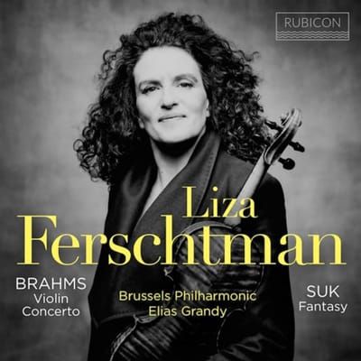 Liza Ferschtman & Brussels Philharmonic - Brahms: Violin Concerto / Suk: Fantasy (CD)