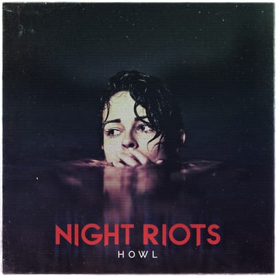 Night Riots - Howl (LP)