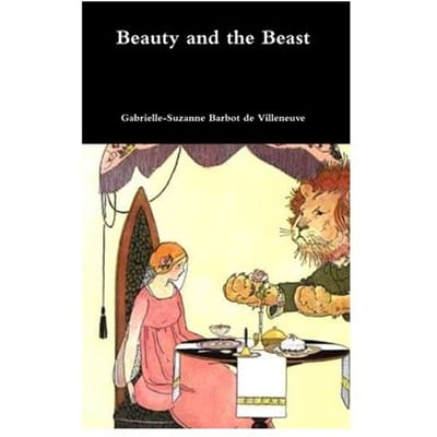 Beauty And The Beast - Gabrielle-Suzanne Barbot de Vill