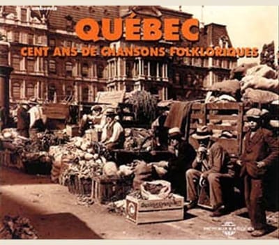 Various Artists - Québec - Cent Ans De Chansons Folkloriques (2 CD)