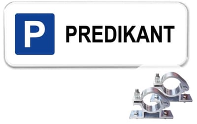 Parkeerbord Predikant - Weerbestendig Aluminium - 40x15 cm - Bevestiging: Met paalbeugels Ø48mm