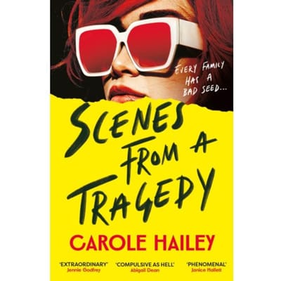 Scenes From A Tragedy - Carole Hailey