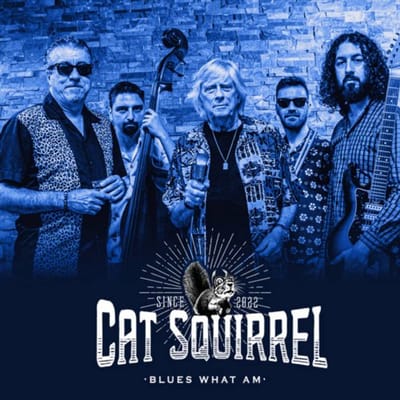 Cat Squirrel - Blues What Am (CD)