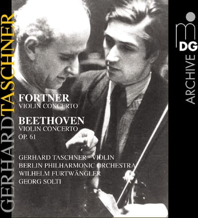 Gerhard Taschner, Berlin Philharmonic Orchestra, Wilhelm Furtwängler, Georg Solti - Violin Concerto | Violin Concerto Op. 61 (CD)