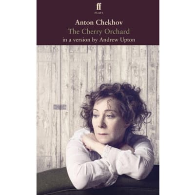 The Cherry Orchard - Anton Chekhov