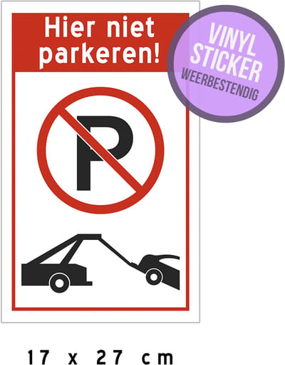 Pictogram/ vinyl sticker (1x) | Parkeerverbod - "Hier niet parkeren" | 17 x 27 cm | Geen parkeerplaats | Privaat | No parking | Parkeeroverlast | Watervast | 1 stuk