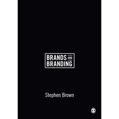 Brands And Branding - Brown, Stephen