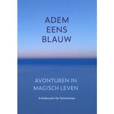 Adem Eens Blauw - Arthakusalin de Temmerman