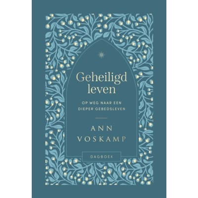 Geheiligd Leven - Ann Voskamp