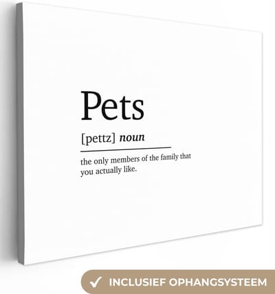 Canvas Schilderij Huisdieren definitie - Spreuken - Pets - Quotes - Woordenboek - 40x30 cm - Wanddecoratie