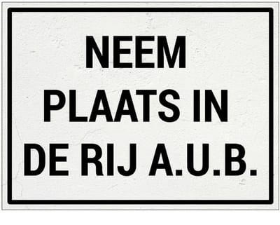 Neem plaats in de rij AUB bord | Forex Re materiaal | 20 x 15 cm