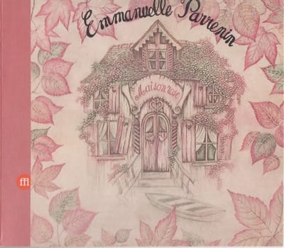 Emmanuelle Parrenin - Maison Rose (CD)