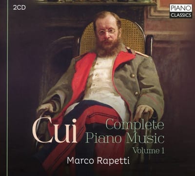 Marco Rapetti - Cui: Complete Piano Music, Volume 1 (2 CD)