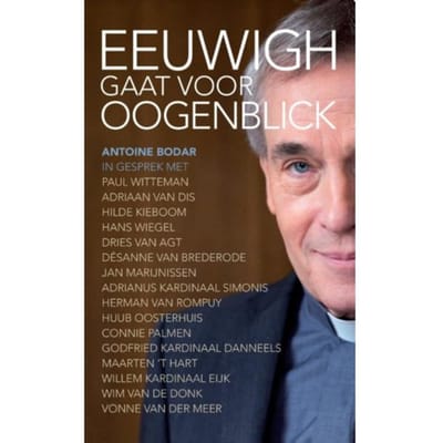 Eeuwig Gaat Voor Oogenblick - Antoine Bodar