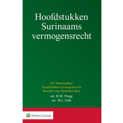 Hoofdstukken Surinaams Vermogensrecht - R.M. Praag
