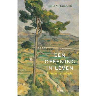 Een Oefening In Leven - Pablo M. Lamberti