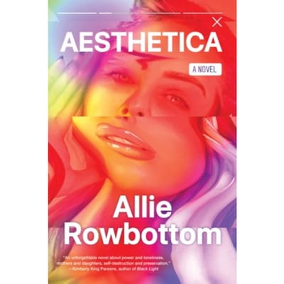 Aesthetica - Allie Rowbottom