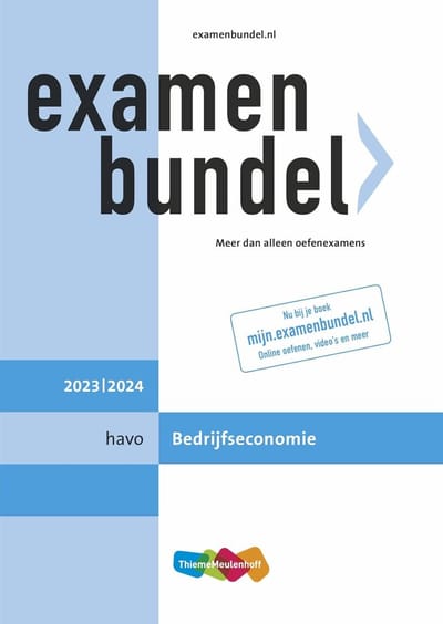Examenbundel Bedrijfseconomie Havo 2023/2024: Examentraining en Oefenmateriaal
