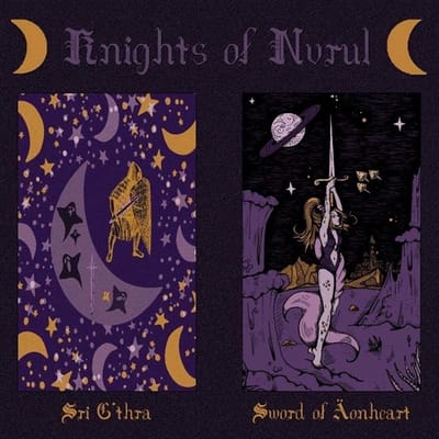 Knights Of Nvrul - Sri G'thra/Sword Of Aonheart (CD)