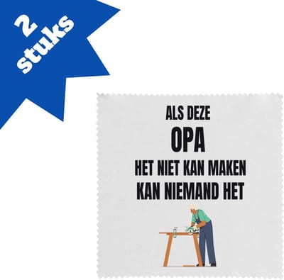 Akyol - als deze opa het niet kan maken dan kan niemand het brillendoekjes - Opa - cadeau opa - cadeau - verjaardag opa - 17,8 bij 17,8 cm - 2 stuks