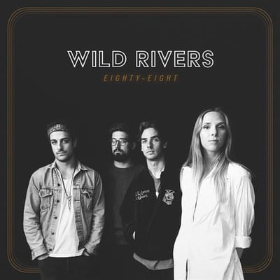 Eighty-Eight - Wild Rivers