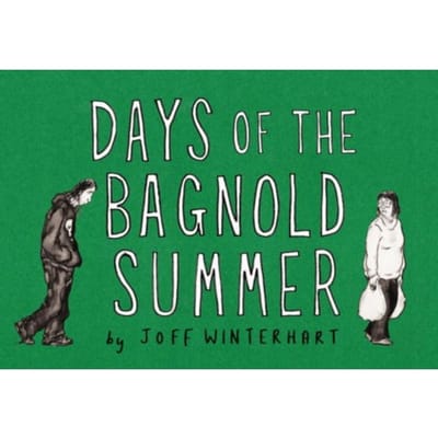 Days Of The Bagnold Summer - Joff Winterhart