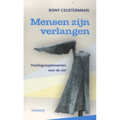 Mensen Zijn Verlangen - Rony Ceustermans
