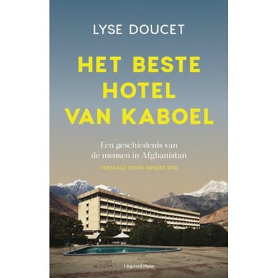 Het Beste Hotel Van Kaboel - Lyse Doucet