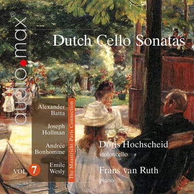 Doris Hochscheid & Frans Van Ruth - Dutch Cello Sonatas Vol.7 (SACD)