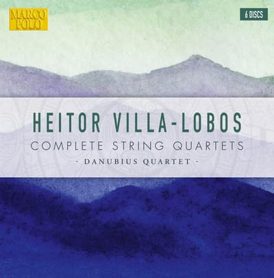 Danubius Quartet - Villa-Lobos: Complete String Quartets (6 CD)