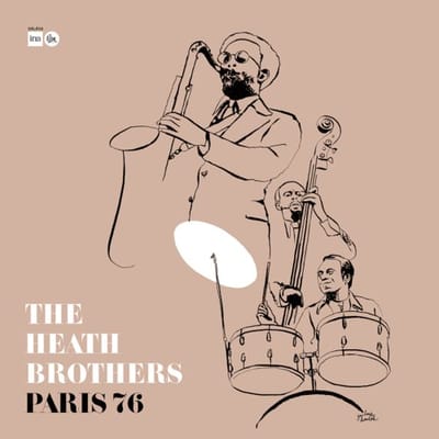The Heath Brothers - Paris '76 (LP) (Limited Edition) (Remastered)