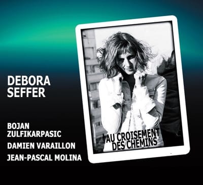 Debora Seffer - Au Croisement Des Chemins (CD)