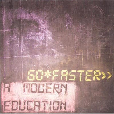 goFASTER - A Modern Education (CD)