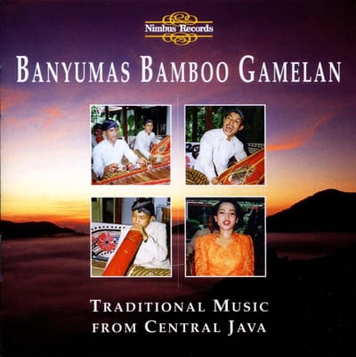 Banyumas Bamboo Gamelan - Traditional Music From Central Java (CD)