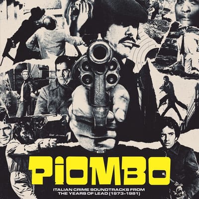 Various Artists - Piombo - Italian Crime Soundtracks From The Years Of Lead (1973-1981) (2 LP)
