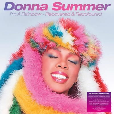 I'm A Rainbow - Recovered & Recoloured - Donna Summer