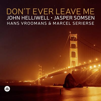 Don't Ever Leave Me - Marcel Serierse