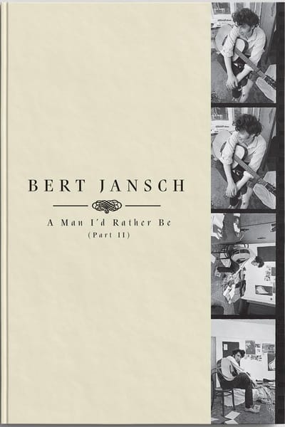 Bert Jansch - A Man I'd Rather Be (Part II) (4 LP)