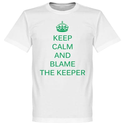 Keep Calm and Blame the Keeper T-Shirt - S