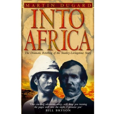 Into Africa - Martin Dugard